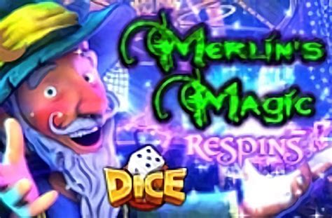 merlins magic respins dice slot  Merlins magic respins April 30, 2019 by 